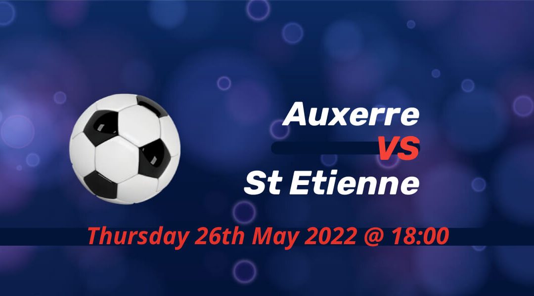 Betting Preview: Auxerre v St Etienne